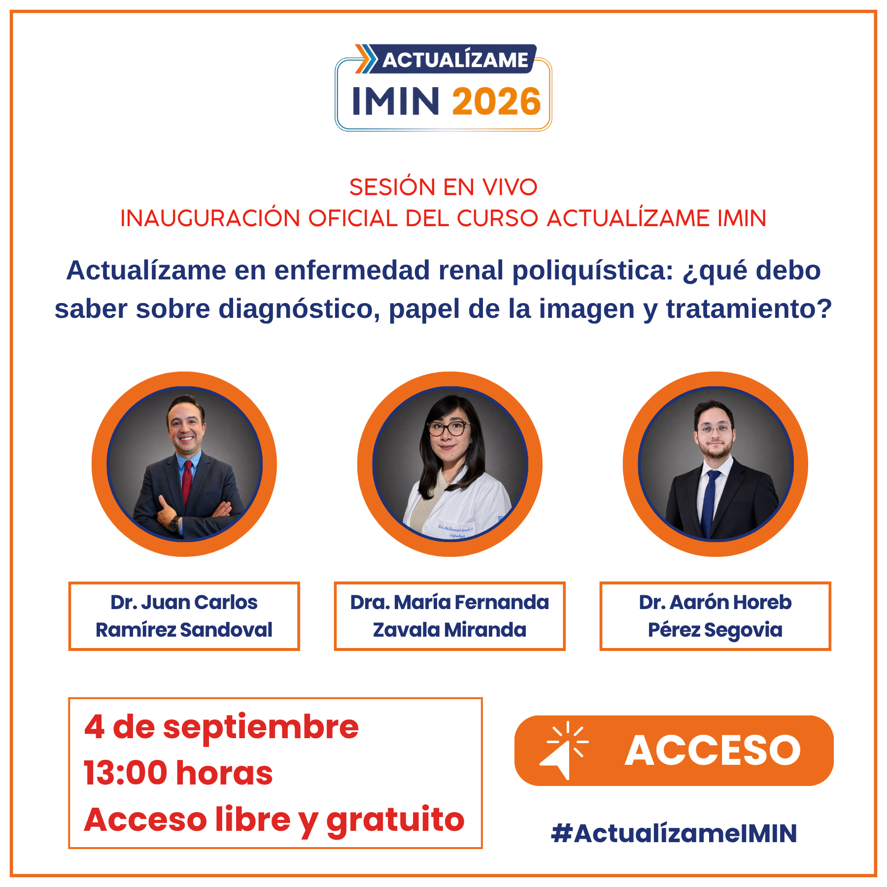Sesión en vivo - Inauguración oficial del curso Actualízame IMIN - Actualízame en enfermedad renal poliquística